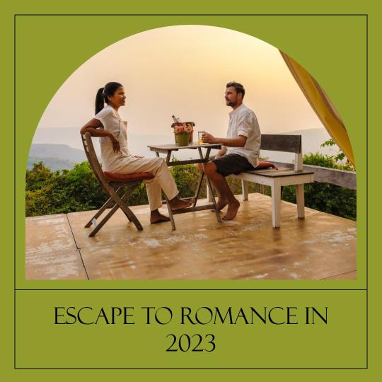 10 Most Romantic Glamping Resorts for Couples in 2023
