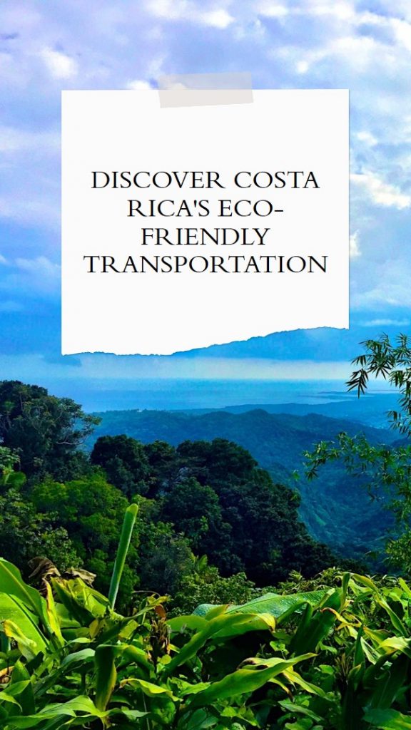 Costa Rica's Green Transportation Options