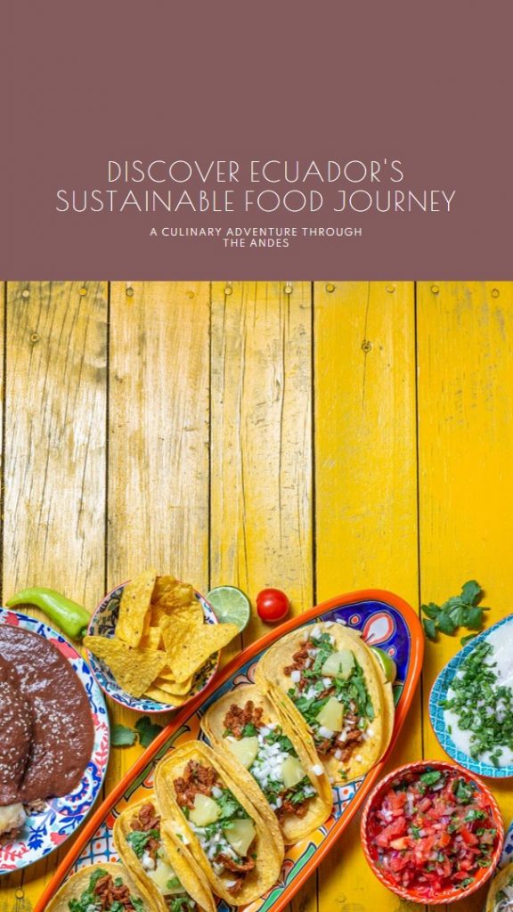Ecuador's Sustainable Food Journey