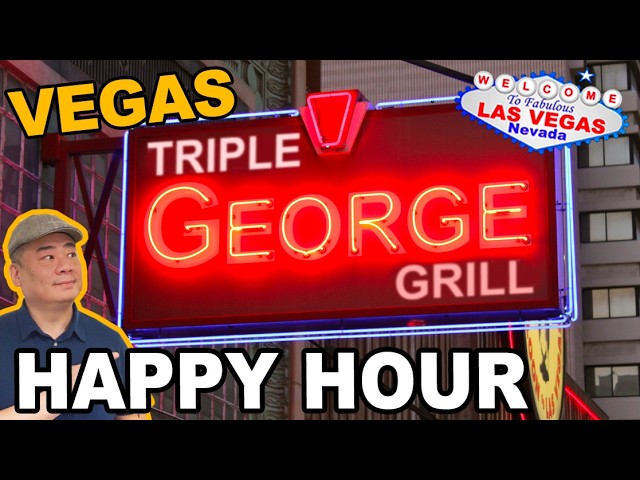 The HAPPY HOUR offering at Triple George Grill. Downtown Grand. Las Vegas