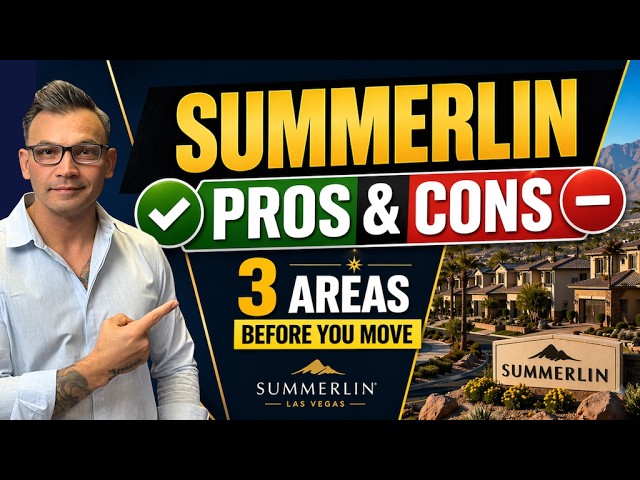 “7 Things Nobody Tells You Before Moving to Summerlin, Las Vegas”