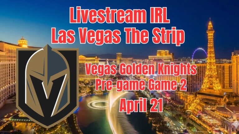 LIVE Las Vegas, The Strip, Vegas Golden Knights Pre-game livestream IRL