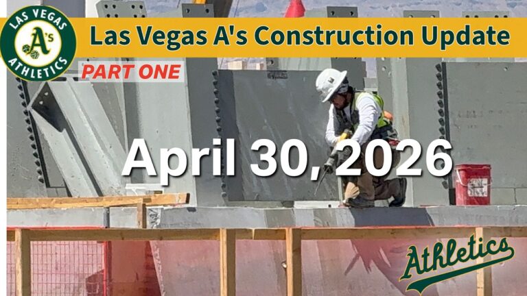 Las Vegas A’s Stadium Update Part 1: Second Support Is Up! (April 30, 2026)