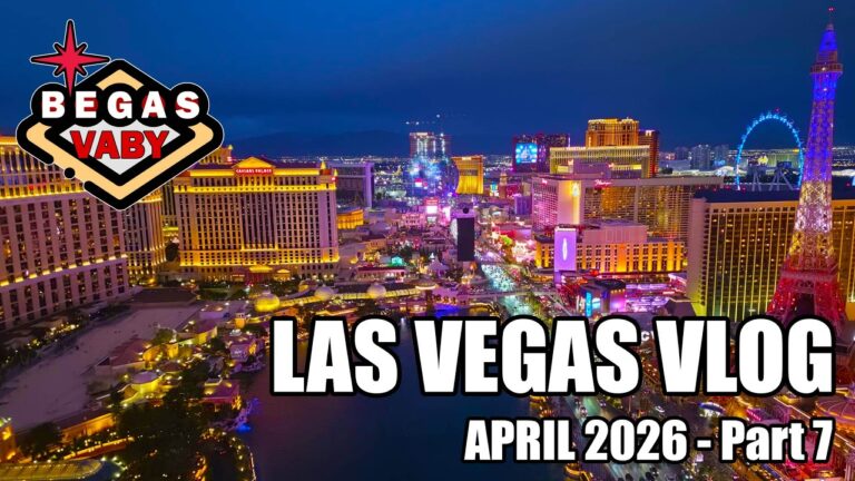 Las Vegas Vlog – April 2026 Part 7