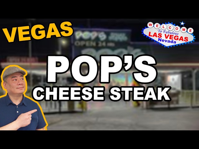 POP’S Cheese Steaks. Open 24/7. Las Vegas