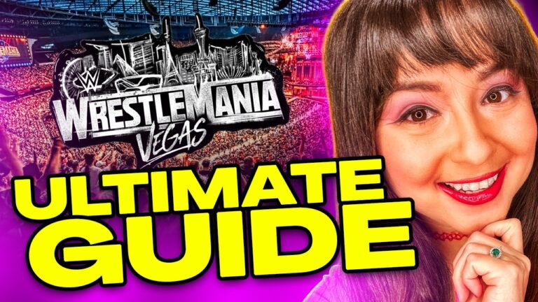 THE ULTIMATE GUIDE TO WWE WRESTLEMANIA 42 IN LAS VEGAS!