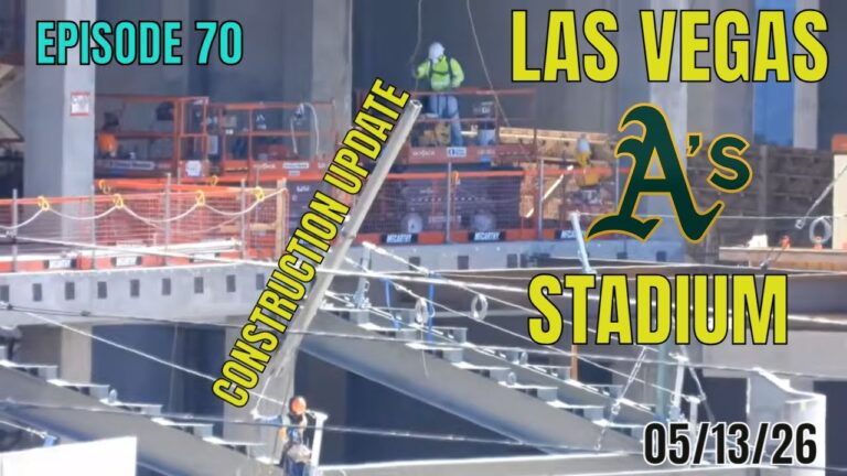 Las Vegas Athletics Stadium Construction Update 05 13 2026