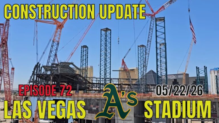 Las Vegas Athletics Stadium Construction Update 05 22 2026