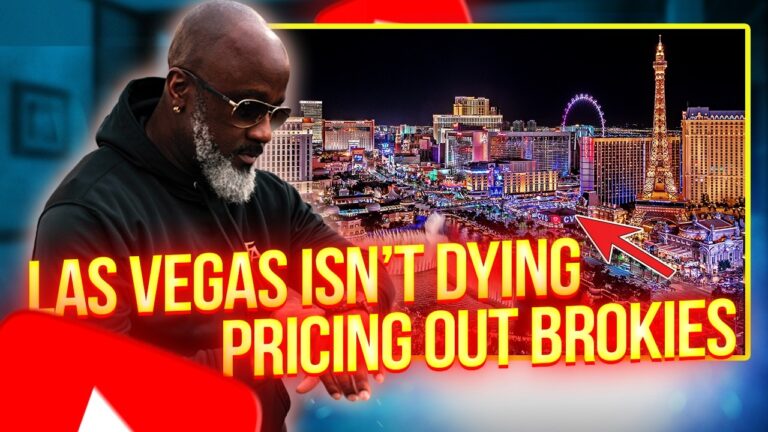Las Vegas Isn’t Dying – Pricing Out Cheap People & Brokies