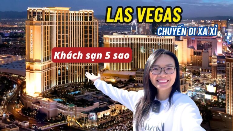 Nhập vai Nhà Giàu đến LAS VEGAS một chuyến!