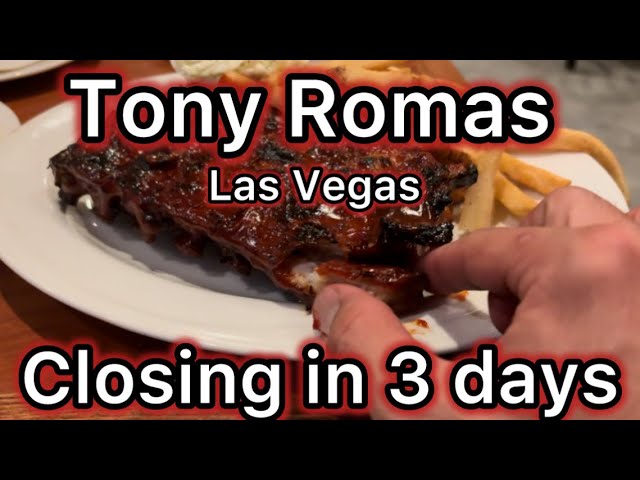 Yes it closes May 9th!! The last Tony Romas in Las Vegas !!!