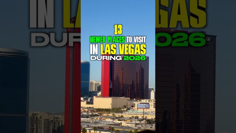 13 Newer Places To Visit in Las Vegas During 2026 #Vegas #LasVegas