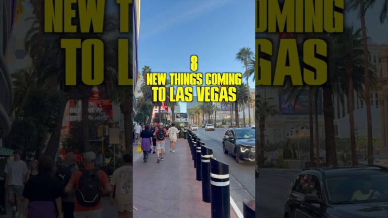 8 New Things Coming To Las Vegas #Vegas #LasVegas