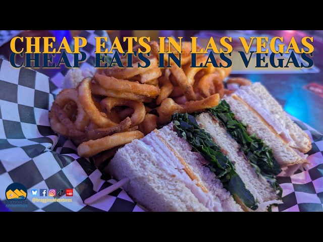 Cheap Eats in Las Vegas for Summer, 2026