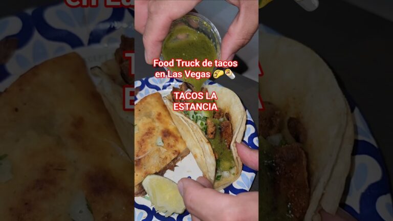 Food Truck de tacos en Las Vegas 🌮🌯TACOS LA ESTANCIA