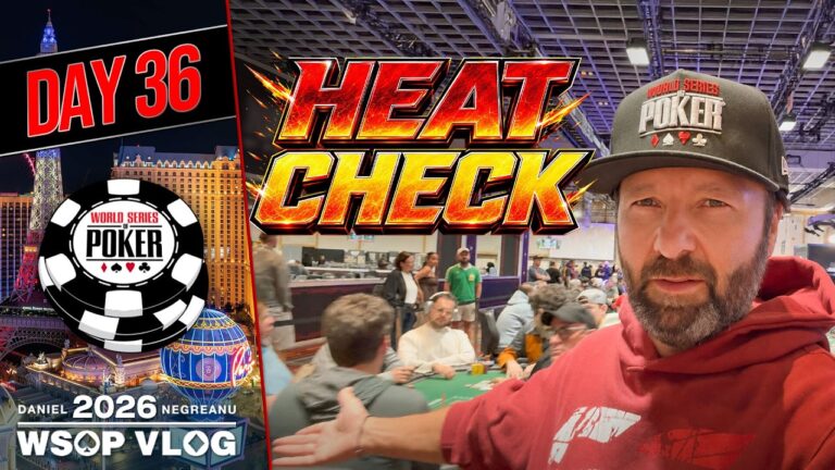 HEAT CHECK: Another Deep Run at the WSOP! – 2026 WSOP VLOG Day 36