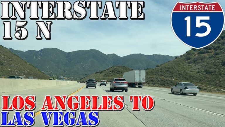 I-15 North – Downtown Los Angeles to Downtown Las Vegas – 4K Highway Drive