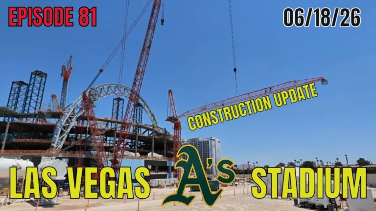 Las Vegas Athletics Stadium Construction Update 06 18 2026