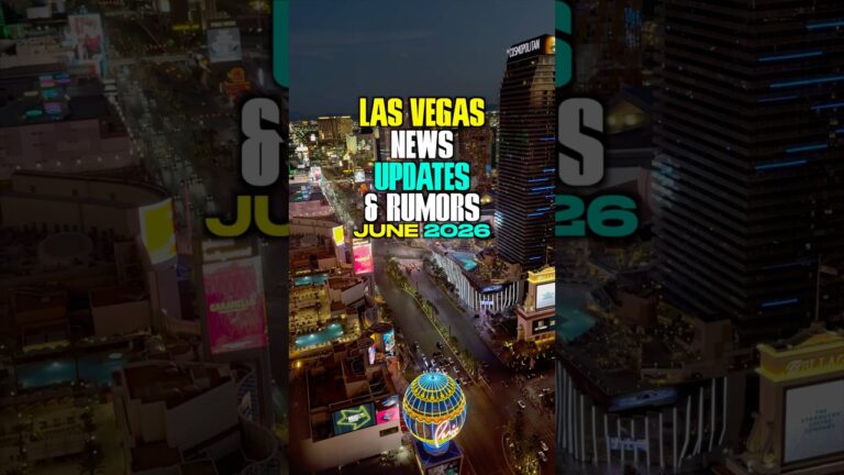 Las Vegas News Updates and Rumors For June 2026 #vegas #lasvegas #news