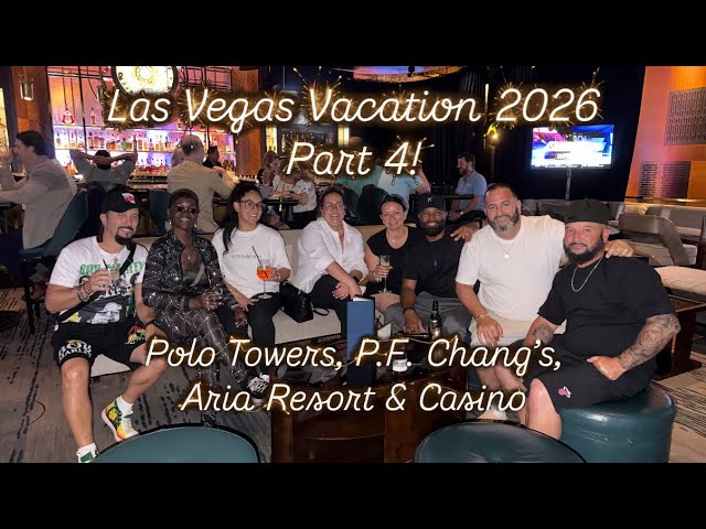 Las Vegas Vacation 2026 🎲 Part 4! Polo Towers, P.F. Chang’s, Aria Resort & Casino!