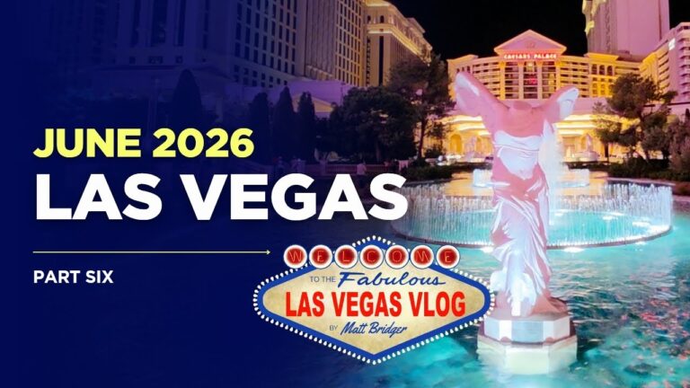 Las Vegas Vlog (04/06/26 – 13/06/26) Part Six