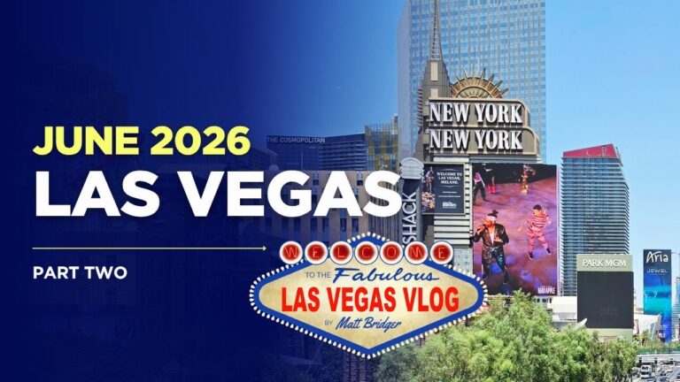Las Vegas Vlog (04/06/26 – 13/06/26) Part Two