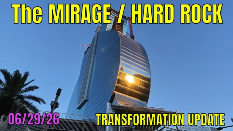 Mirage to Hard Rock Hotel Transformation Update 06 29 2026