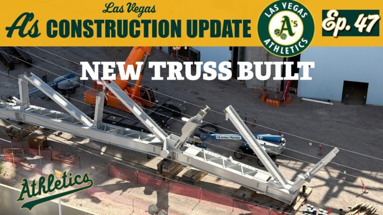 Second Half of the Roof Truss Begins | Las Vegas A’s Stadium Update Ep 47
