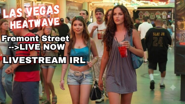 Blistering Heatwave hitting Vegas, Fremont Street Livestream IRL