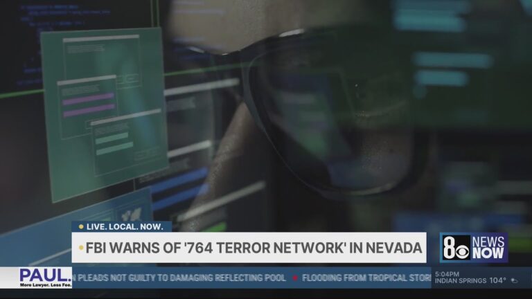 FBI warns of ‘764 Terror Network’ in Nevada