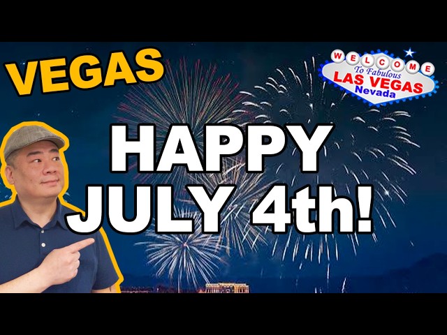 Happy July 4th! Las Vegas