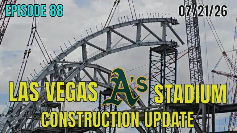 Las Vegas Athletics Stadium Construction Update 07 21 2026