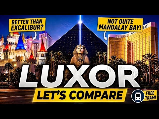 Luxor Las Vegas Hotel Tour & Review | Comparing All 3 South Strip Resorts