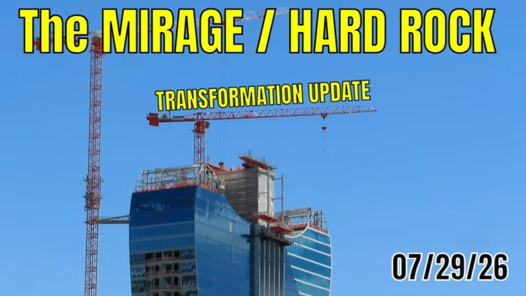 Mirage to Hard Rock Hotel Construction Update 07 29 2026