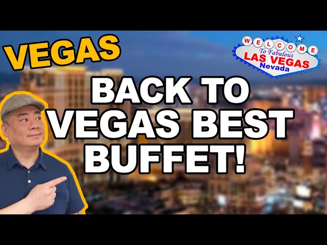 The BEST BUFFET in Las Vegas! Lets Go!