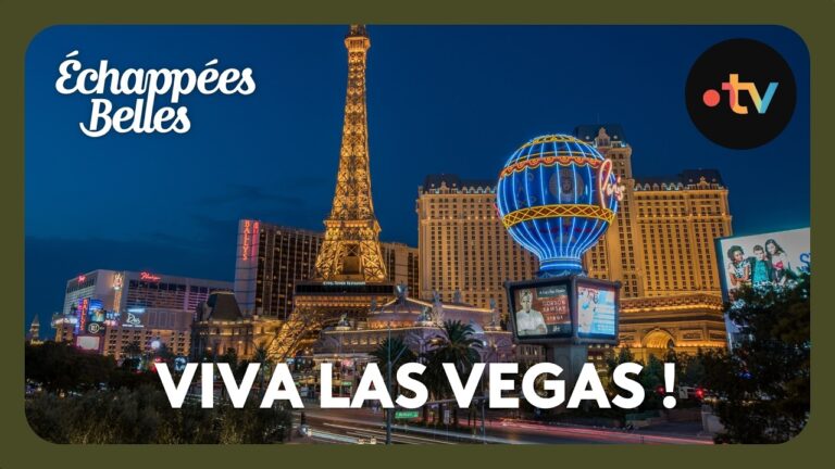 Viva Las Vegas ! – Échappées belles