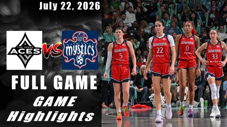 Washington Mystics Vs Las Vegas Aces / July 22, 2026 FULL GAME – WNBA Regular Season 2026