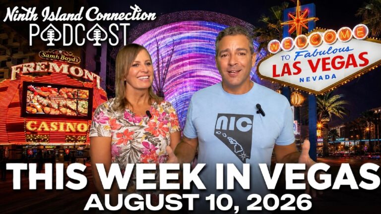 Aug 10th 2026 This Week in Vegas The Ninth Island Connection Podcast
