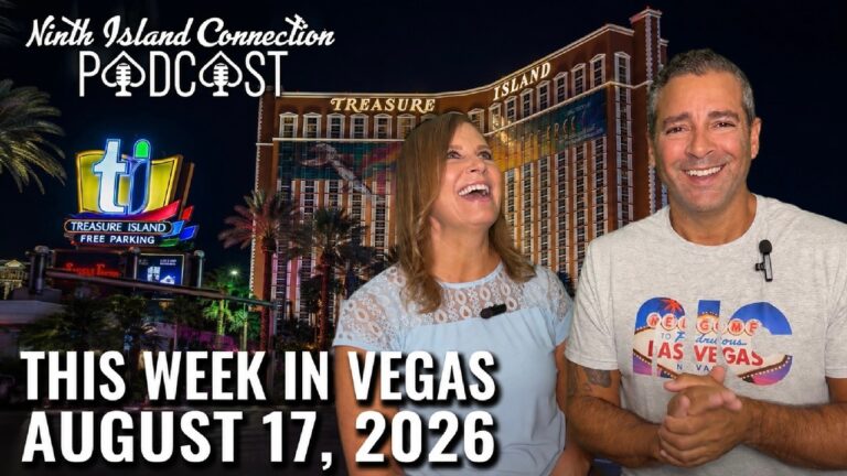 Aug 17 2026 This Week in Vegas The Ninth Island Connection Podcast