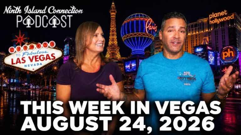 Aug 24 2026 This Week in Vegas The Ninth Island Connection Podcast