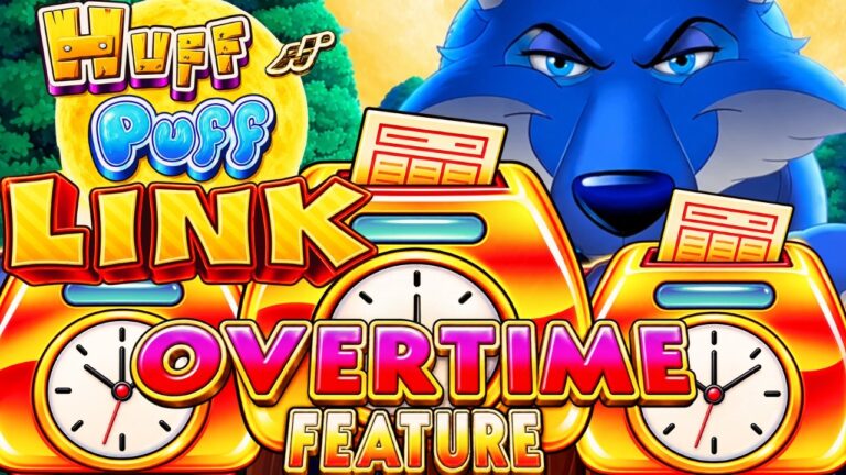 BEST OVERTIME PAY IN MY LIFE!!! 😜 HUFF N’ PUFF LINK Slot Machine (L&W)