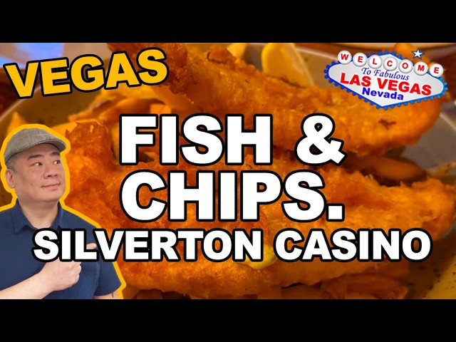 Fish & Chips at the Silverton Casino Sundance Grill. Las Vegas