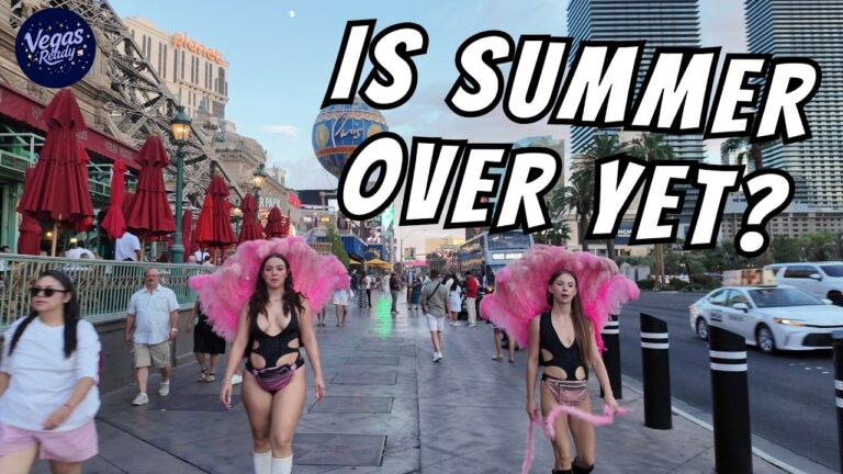 Friday Evening Walking Tour On The Las Vegas Strip – Can’t Wait For Autumn!