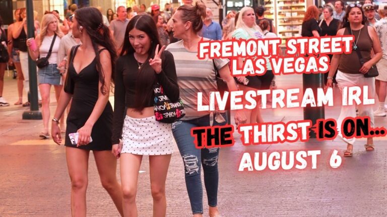 LIVE Las Vegas, The Thirst is on Fremont street, LiveStream IRL