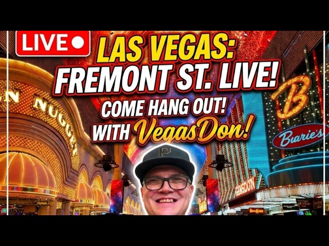 🔴 LIVE from Fremont Street Las Vegas ⚠️ Vegas Nightlife Livestream – Downtown Street Party