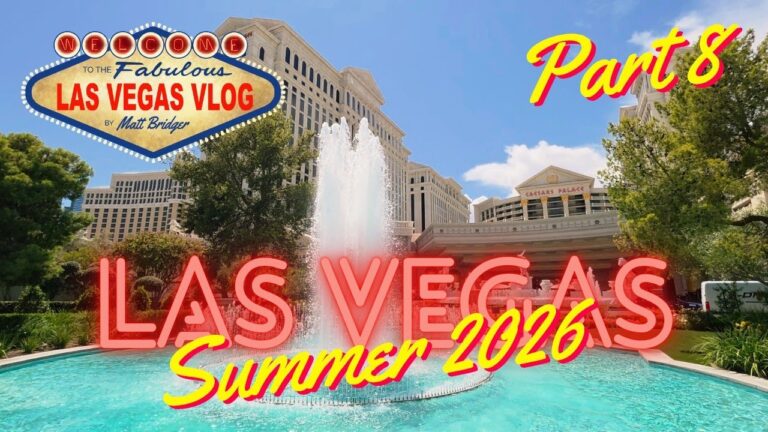 Las Vegas Vlog (28/07/26 – 10/08/26) Part 8