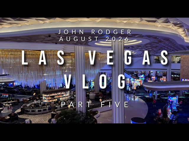 Las Vegas Vlog | Part Five | August 2026