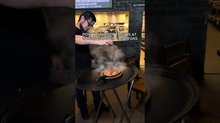 POV: YOU ORDER FAJITAS AT NACHO DADDY IN LAS VEGAS #HostedByNachodaddy