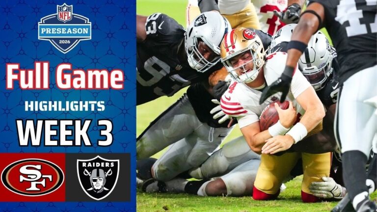 San Francisco 49ers vs. Las Vegas Raiders Full Game Highlights | 2026 NFL Preseason | Week 3