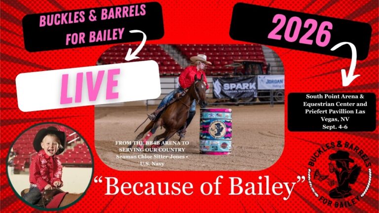 Buckles and Barrels for Bailey 2026 – LIVE from LAs Vegas!